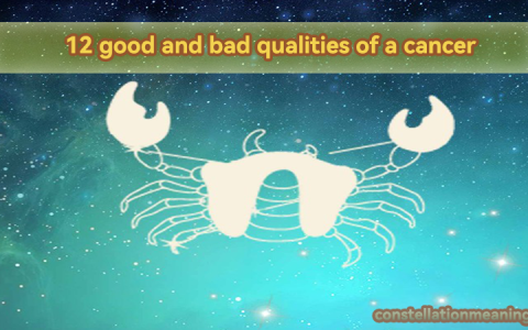 12 good and bad qualities of a cancer