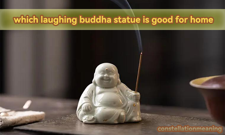 which laughing buddha statue is good for home