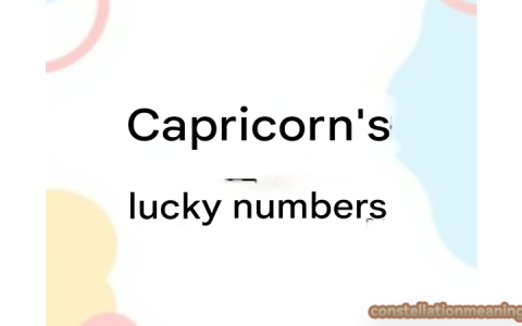 lucky no for capricorn（capricorn lucky number 2025）